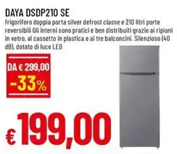 Famila DAYA DSDP210 SE frigorifero offerta