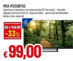 Famila MIIA M32GBF02 televisore offerta