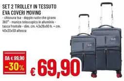 Famila Set 2 trolley in tessuto eva COVERI MOVING offerta