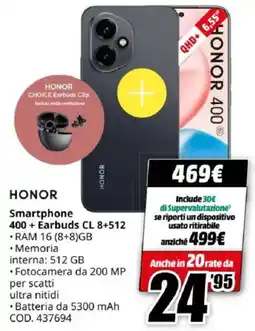 MediaWorld HONOR Smartphone 400+ Earbuds CL 8+512 offerta