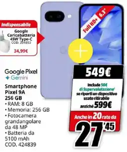 MediaWorld Google Pixel + Gemini Smartphone Pixel 9A 256 GB offerta