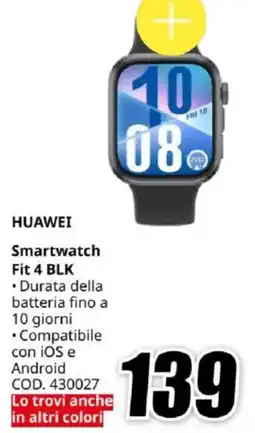 MediaWorld HUAWEI Smartwatch Fit 4 BLK offerta