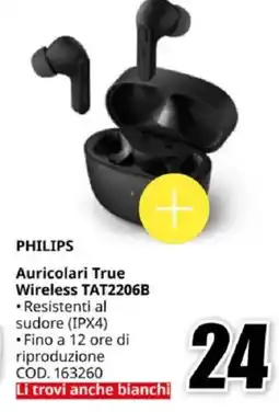 MediaWorld PHILIPS Auricolari True Wireless TAT2206B offerta