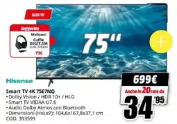 MediaWorld Hisense Smart TV 4K 75E7NQ offerta