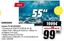 MediaWorld SAMSUNG Smart TV 4K E55S95F offerta