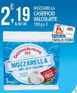 Iper Nonna Isa Mozzarella caseificio valcolatte offerta