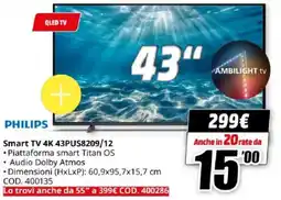 MediaWorld PHILIPS Smart TV 4K 43PUS8209/12 offerta