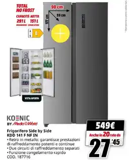 MediaWorld KOENIC BY Media World Frigorifero Side by Side KDD 141 F NF IN offerta