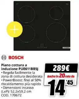 MediaWorld BOSCH Piano cottura a induzione PUE611BB5J offerta