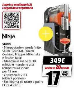 MediaWorld NINJA Slushi offerta