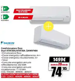 DAIKIN Condizionatore fisso Dual ATXF25A/ATXF35A/2AMXF40A