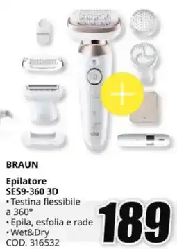 MediaWorld BRAUN Epilatore SES9-360 3D offerta