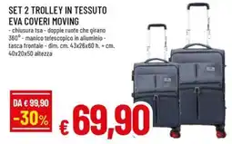A&O Set 2 trolley in tessuto EVA COVERI MOVING offerta