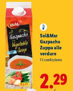 Lidl Sol&Mar Gazpacho Zuppa alle verdure offerta
