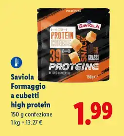 Lidl Saviola Formaggio a cubetti high protein offerta