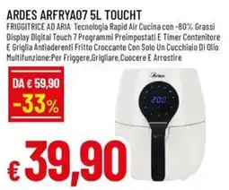 A&O ARDES ARFRYA07 Toucht Friggitrice ad aria offerta