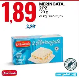 Eurospin MERINGATA 2 pz Dolciando offerta