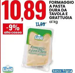 Eurospin Formaggio a pasta dura da tavola e grattugia Land offerta
