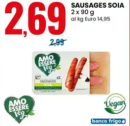 Eurospin Sausages soia AMO ESSERE Veg offerta