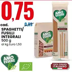 Eurospin Spaghetti/ fusilli integrali AMO ESSERE offerta