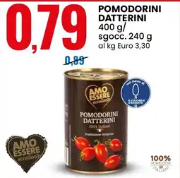 Eurospin Pomodorini datterini AMO ESSERE offerta