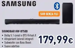Unieuro SAMSUNG SOUNDBAR HW-B750D offerta