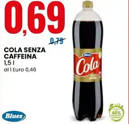 Eurospin Blues cola senza caffeina offerta