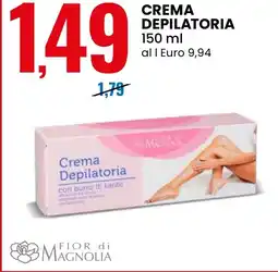 Eurospin Crema depilatoria FIOR di MAGNOLIA offerta