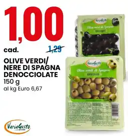 Eurospin Olive verdi/ nere di spagna denocciolate VariaGusto offerta