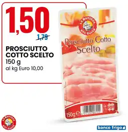Eurospin Prosciutto cotto scelto offerta