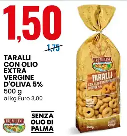 Eurospin Taralli con olio extra vergine d'oliva 5% TRE MULINI` offerta