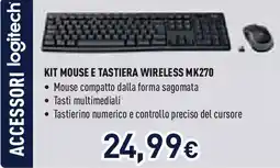 Unieuro logitech KIT MOUSE E TASTIERA WIRELESS MK270 offerta