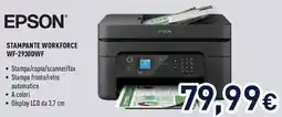 Unieuro EPSON STAMPANTE WORKFORCE WF-2930DWF offerta