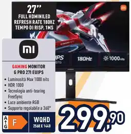 Unieuro REDMI GAMING MONITOR G PRO 271 EUIPS offerta