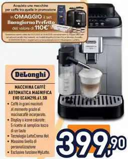 Unieuro DeLonghi MACCHINA CAFFÈ AUTOMATICA MAGNIFICA EVO ECAM290.61.SB offerta