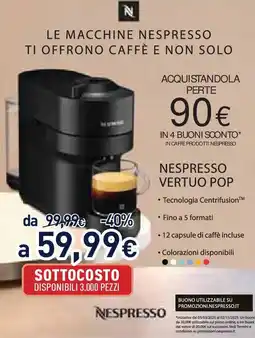 Unieuro Le macchine nespresso ti offrono caffè e non solo offerta