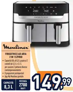 Unieuro Moulinex FRIGGITRICE AD ARIA 2 IN 1 EZ905D offerta