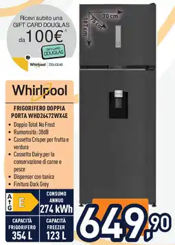 Unieuro Whirlpool FRIGORIFERO DOPPIA PORTA WHD26472WX4E offerta