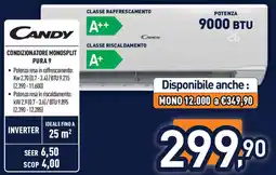 Unieuro CANDY CONDIZIONATORE MONOSPLIT PURA 9 offerta