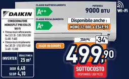 Unieuro DAIKIN CONDIZIONATORE MONOSPLIT PRO ERA 25 WI-FI offerta