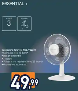 Unieuro ROWENTA ESSENTIAL + Ventilatore da tavolo Mod. VU2330 offerta