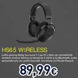 Unieuro CORSAIR HS65 WIRELESS offerta