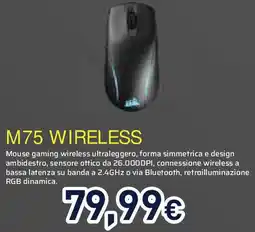 Unieuro CORSAIR M75 WIRELESS Mouse offerta