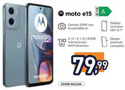 Unieuro Motorola moto e15 offerta