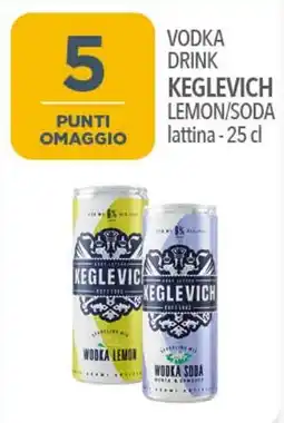 Iper Nonna Isa Vodka drink keglevich lemon/soda offerta