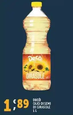 Deco Supermercati Decò olio di semi di girasole offerta