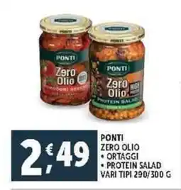 Deco Supermercati Ponti zero olio ortaggi protein salad vari tipi offerta