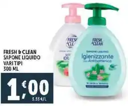 Deco Supermercati Fresh & clean sapone liquido vari tipi offerta