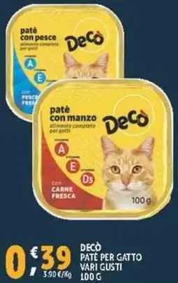 Deco Supermercati Decò paté per gatto vari gusti offerta