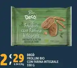 Deco Supermercati Decò frollini bio con farina integrale offerta